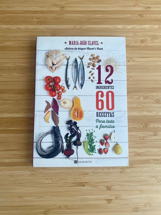 Livro “12 Ingredientes 60 Receitas para toda a família”