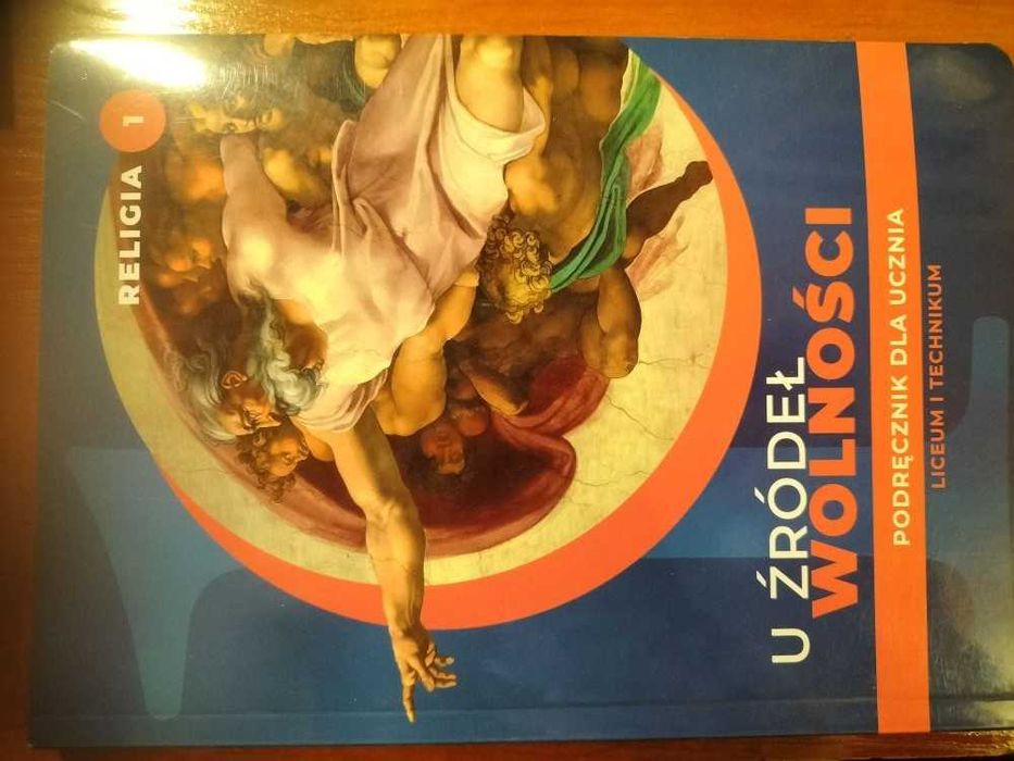 Katechizm Podręcznik Religia -  U źródeł wolności 1 - Liceum Technikum