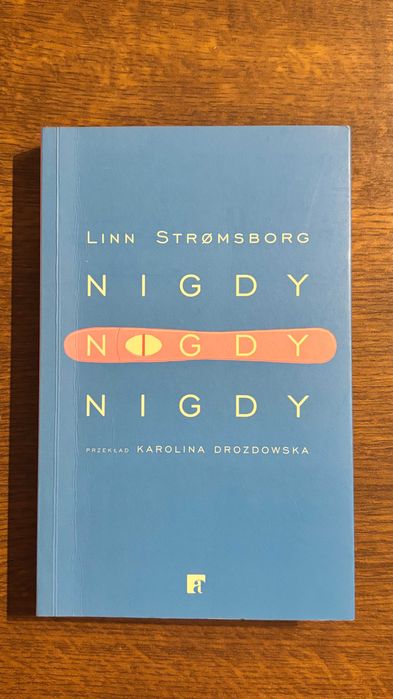 Nigdy nigdy nigdy - Linn Stromsborg