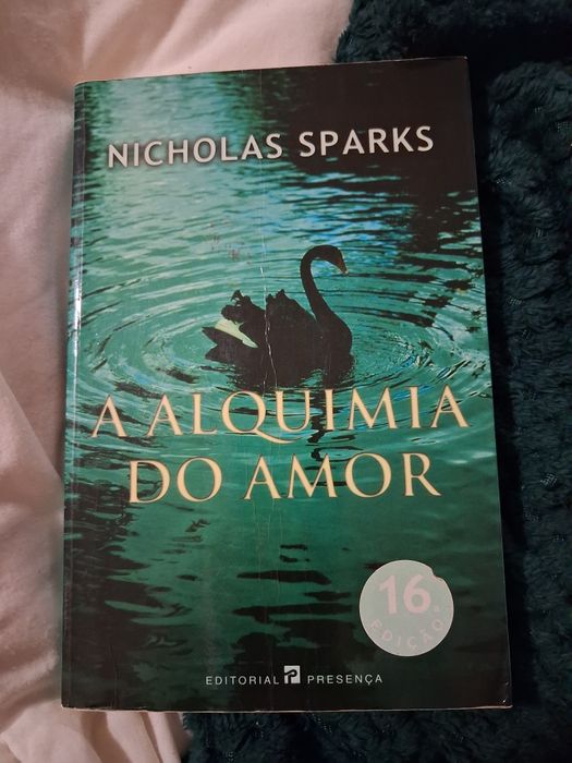 A alquimia do amor - Nicholas Sparks