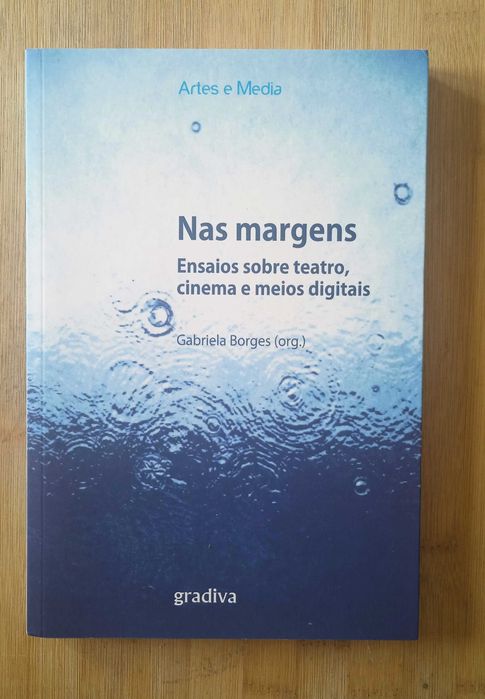 Nas margens- Ensaios sobre teatro, cinema e meios digitais
