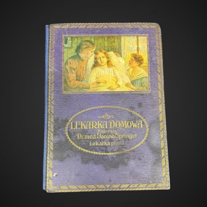 Antyk Lekarka Domowa Dr med. Janina Springer  przedwojenna encyklopedia B61/042501