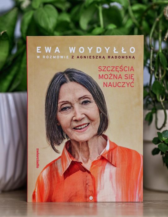 Szczęścia można się nauczyć - Ewa Woydyłło - NOWY EGZEMPLARZ