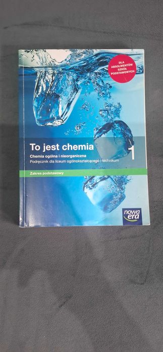 Ksiazka  To jest chemia 1 klasa liceum podstawa