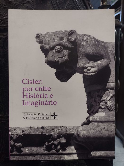 Cister por entre História e Imaginário "S. Cristóvão de Lafões"