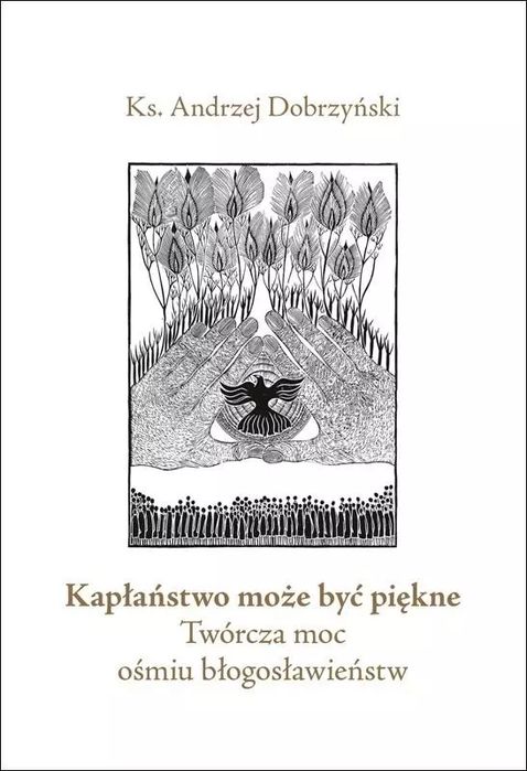 Kapłaństwo Może Być Piękne  Ks. Andrzej Dobrzyński