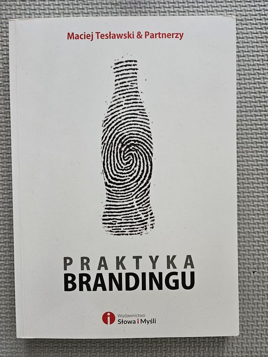 Praktyka brandingu Maciej Tesławski
