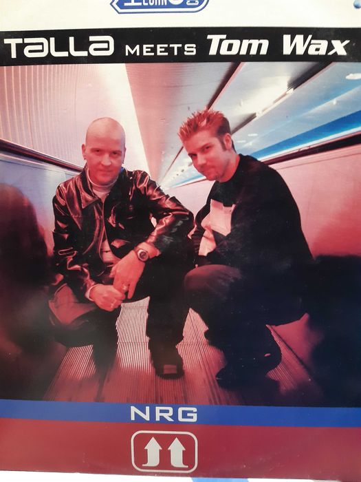 maxi vinyl Talla Meets Tom Wax – NRG Progressive House,  Hard Trance