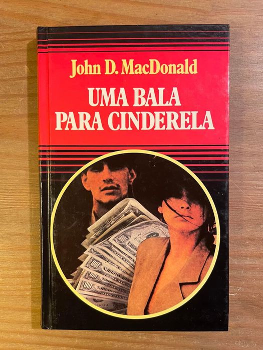 Uma Bala para Cinderela - John D. MacDonald (portes grátis)