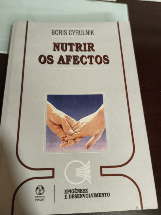 Nutrir os afetos de Boris Cyrulnik