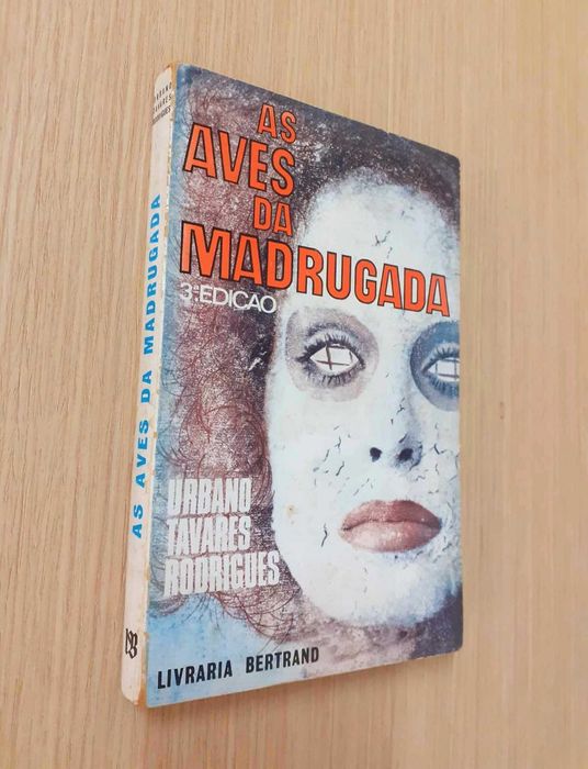 As Aves da Madrugada (Urbano Tavares Rodrigues)