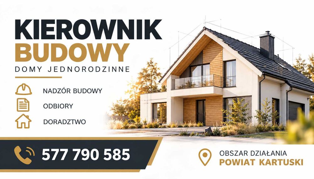 Kierownik budowy, domy jednorodzinne POWIAT KARTUSKI