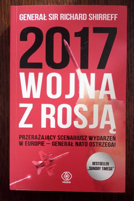 2017. Wojna z Rosją - Richard Shirreff