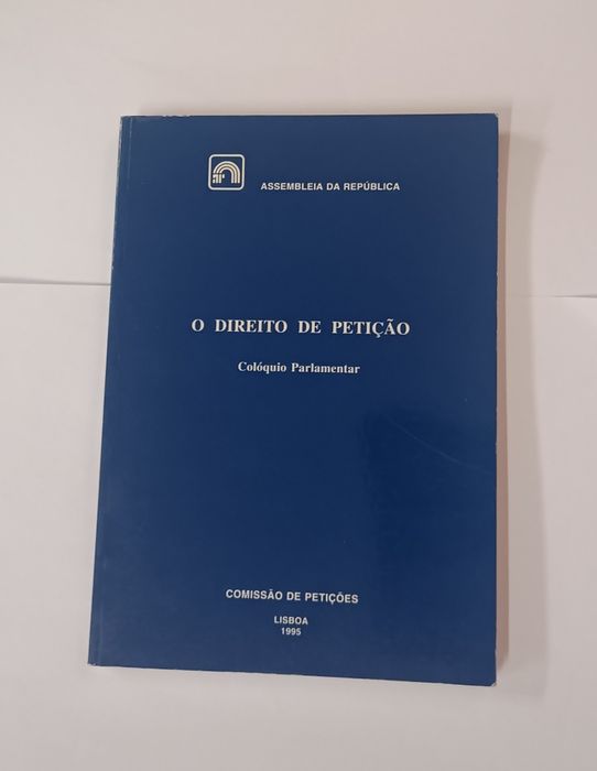 O Direito de Petição: Colóquio Parlamentar