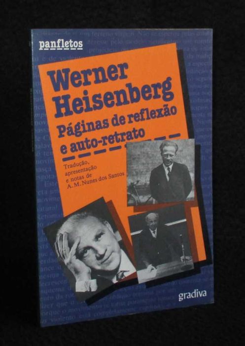Livro Páginas de Reflexão e Auto-Retrato Werner Heisenberg 1ª edição