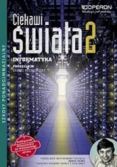 Informatyka LO 2 Ciekawi świata ZR w.2 OPERON Ewa Mikołajewicz Rok