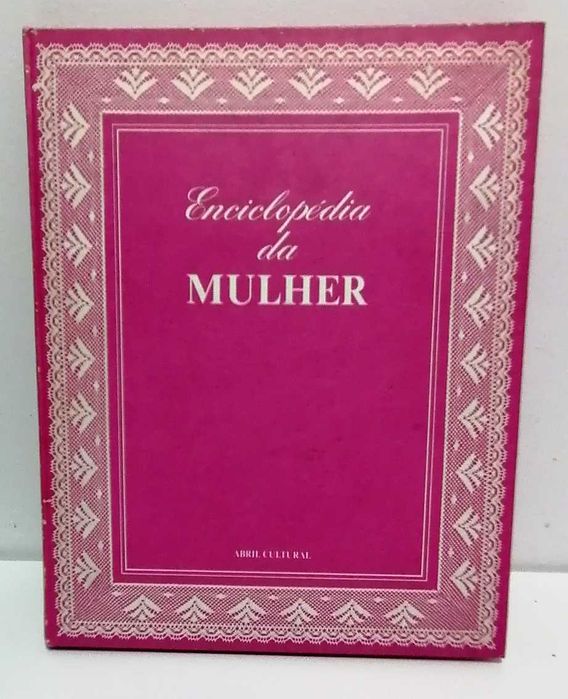Enciclopédia da Mulher - Volume I