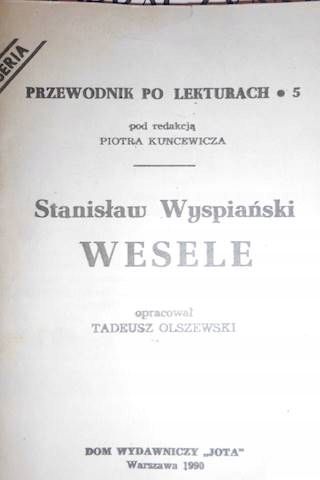 Stanisław Wyspiański Wesele Op. T Olszewski