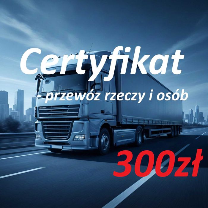 Użyczę certyfikat kompetencji zawodowych przy przewozie OSÓB i RZECZY