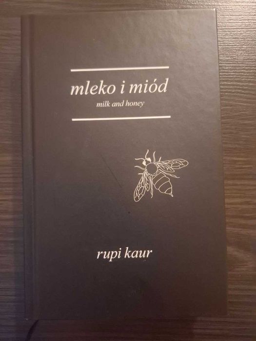 Mleko i miód - Rupi Kaur