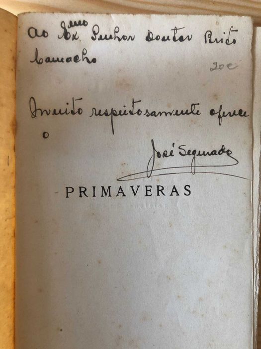 Primaveras - José Segurado - Dedic. do Autor ao Dr Brito Camacho