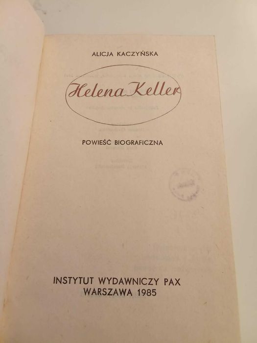 Helena Keller - Kaczyńska