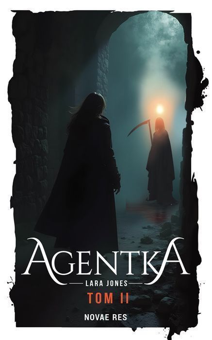 Agentka. Tom 2 Lara Jones
