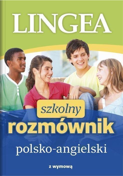 Szkolny Rozmównik Polsko-Angielski Lingea