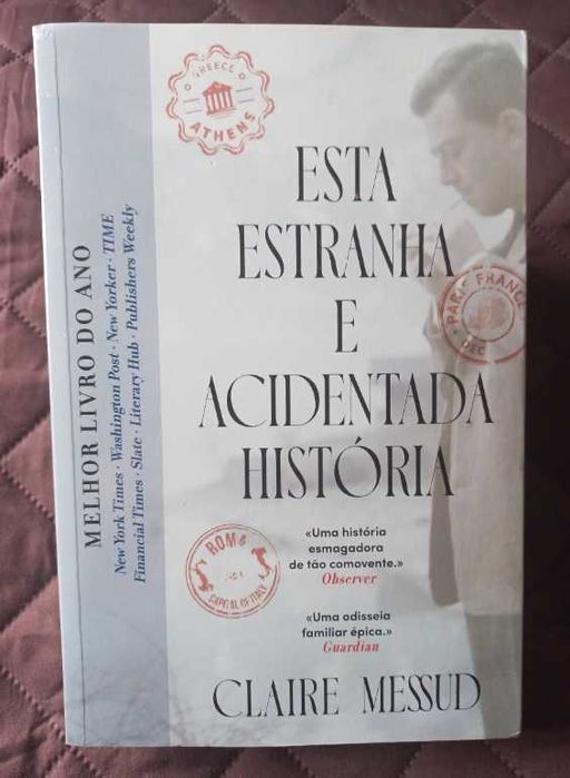 Esta Estranha e Acidentada História - Claire Messud
