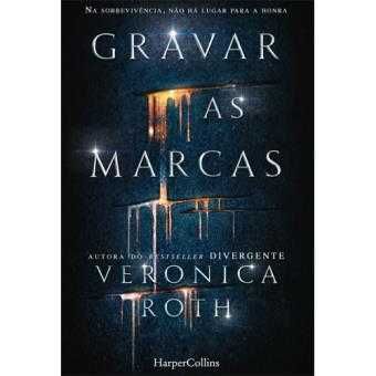 Gravar as Marcas, Veronica Roth