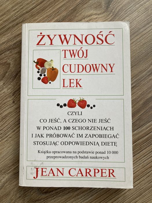 Książka Żywność twój cudowny lek