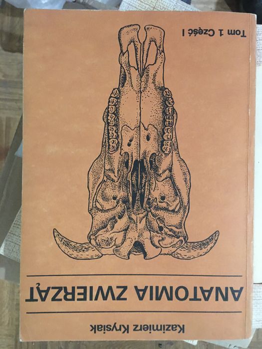 „Anatomia zwierząt” K.Krysiak i K.Świerzyński 4 Tomy