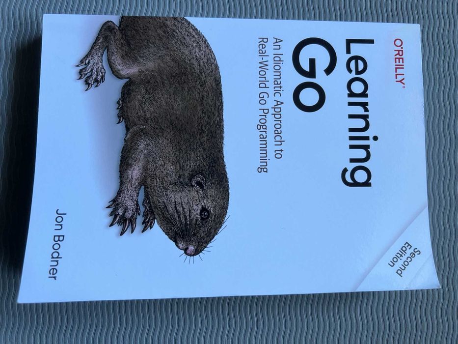Книга Learning Go: An Idiomatic Approach to Real-World Go Programming