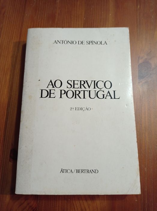 Ao serviço de Portugal - António de Spínola