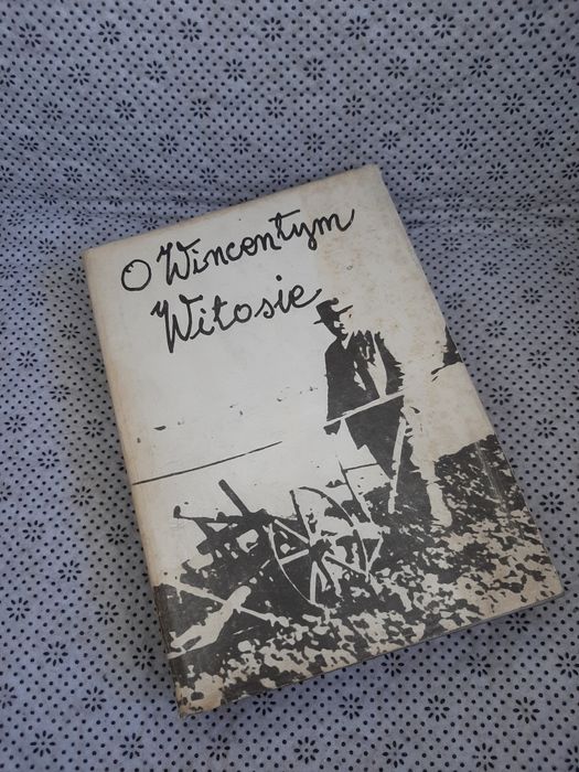 Jan Borkowski   O Wincentym Witosie