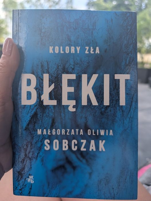Małgorzata Sobczak Kolory zła. Błękit