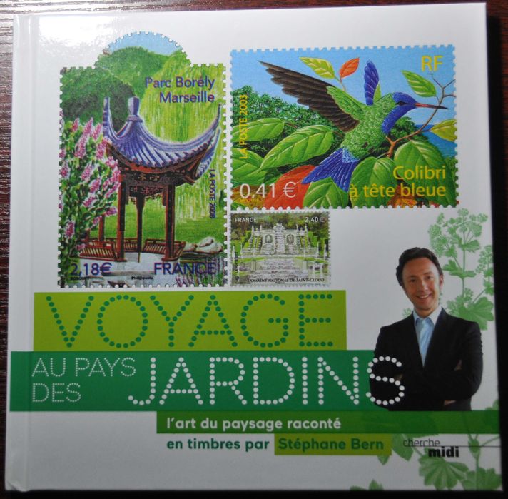 Стефан Берн "Путешествие в Страну Садов" Книга о филателии на фр.яз.