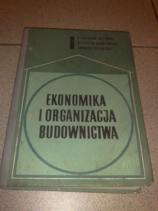 EkonomiKa i Organizacja Budownictwa, W-wa1972,S.Kotyński ,W.Obtułowicz