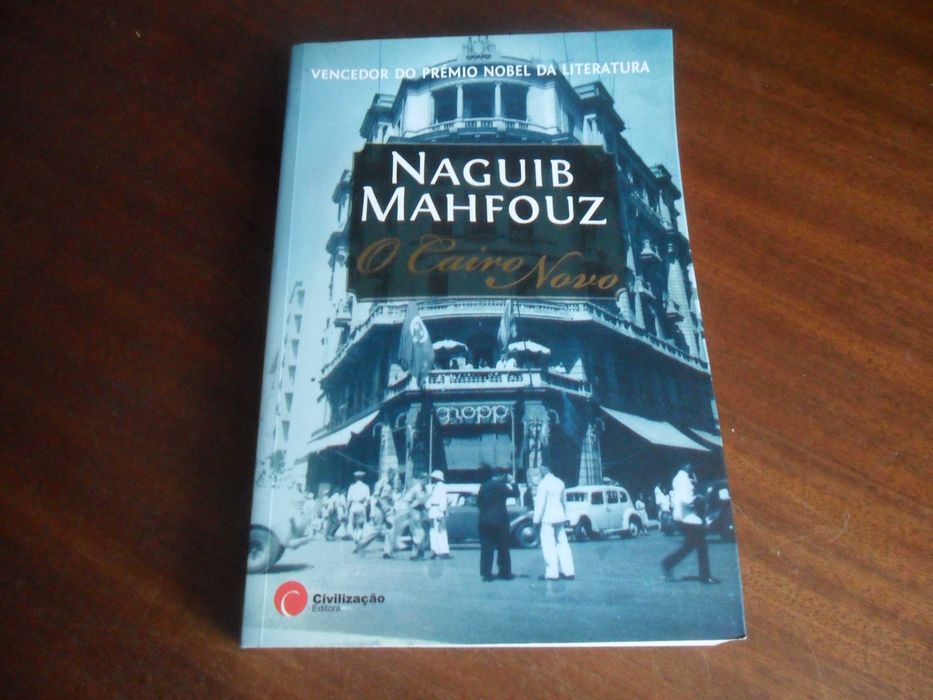 "O CAIRO NOVO" de Naguib Mahfouz - 1ª Edição de 2010