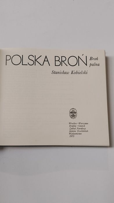 Polska Broń Palna Stanisław Kobielski książka