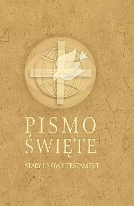 Pismo święte Stary i Nowy Testament. Wydawnictwo Św. Wojciecha
