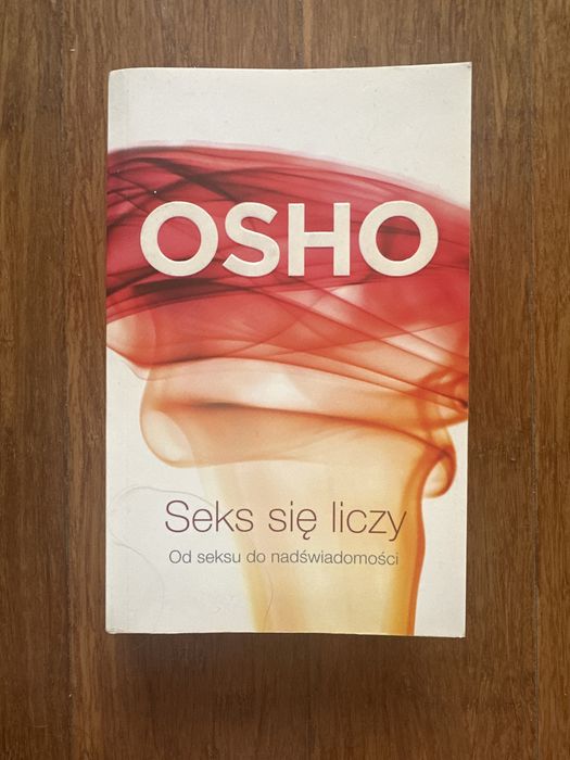 Seks się liczy - Osho