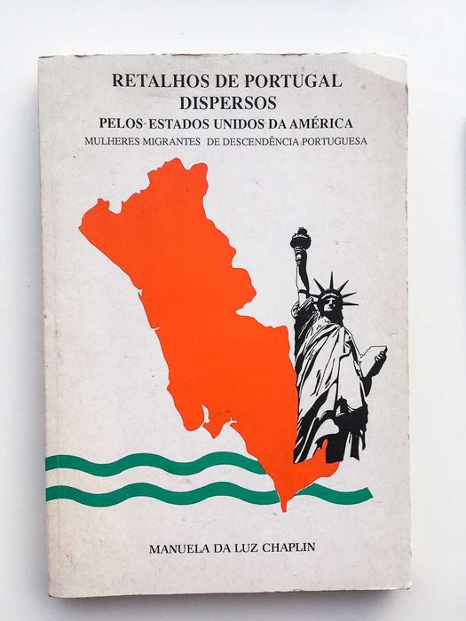 Retalhos de Portugal Dispersos Pelos EUA