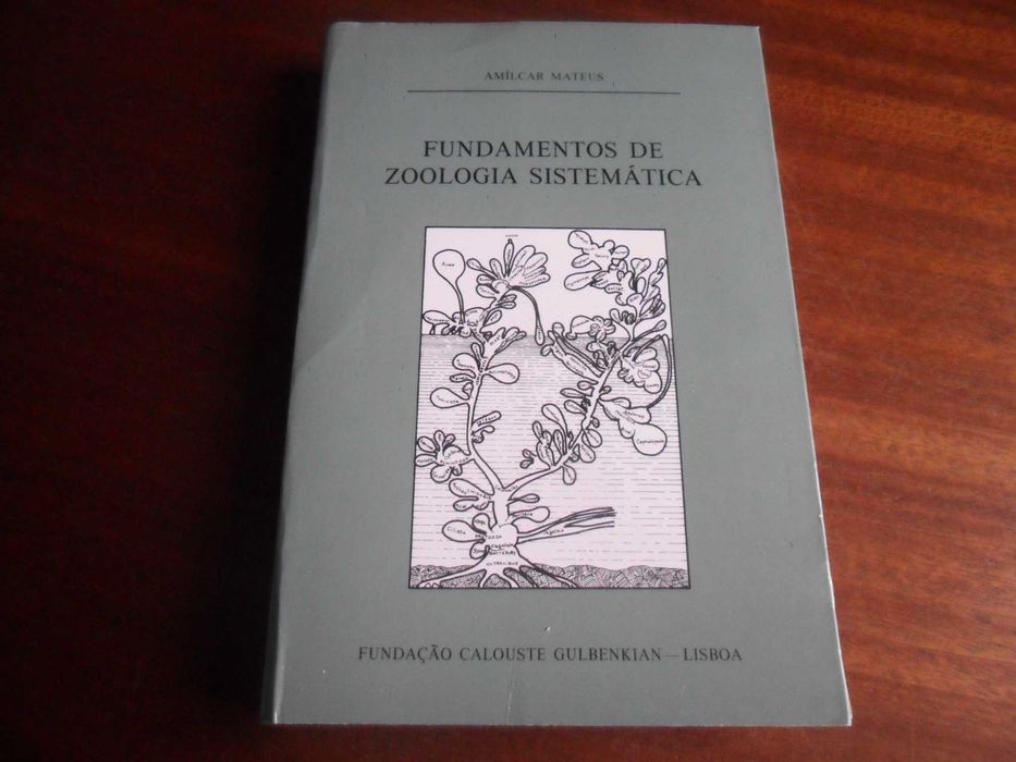 "Fundamentos de Zoologia Sistemática" de Amílcar Mateus - 1ª Ed. 1989