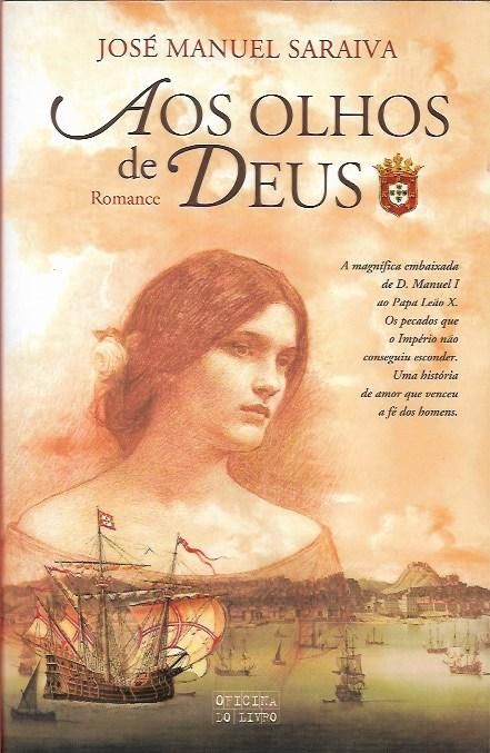 Aos olhos de Deus_José Manuel Saraiva_Oficina do Livro