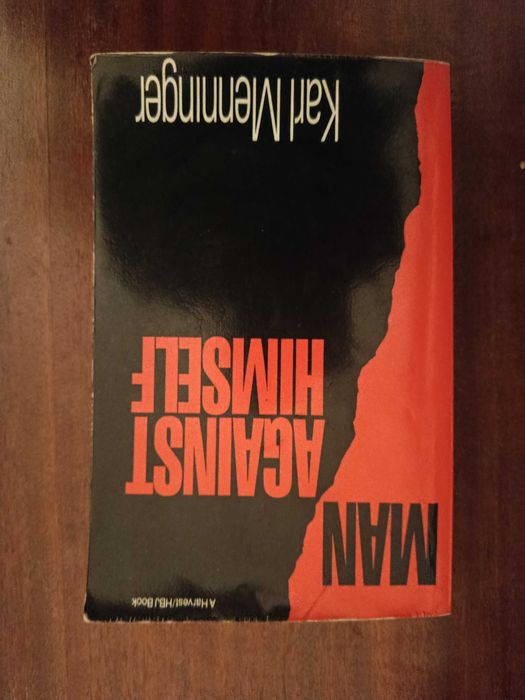 Man Against Himself - Karl Menninger (Edição Harvest/HBJ)