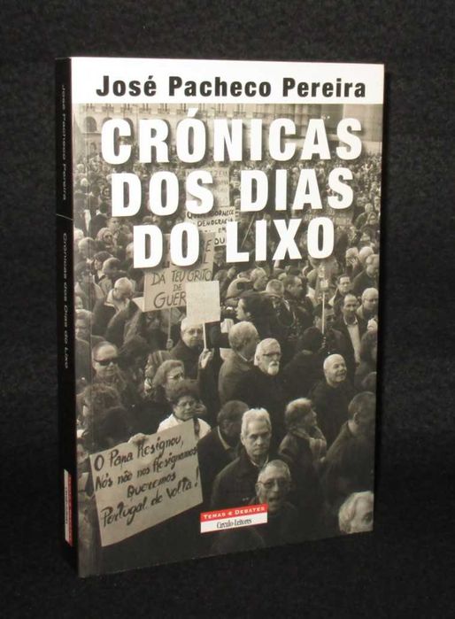 Livro Crónicas dos Dias do Lixo José Pacheco Pereira