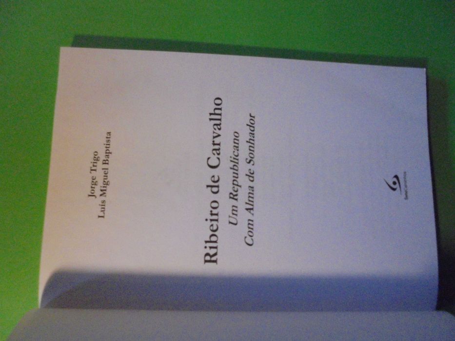 Trigo (Jorge-Luís Baptista);Ribeiro de Carvalho-Um Republicano