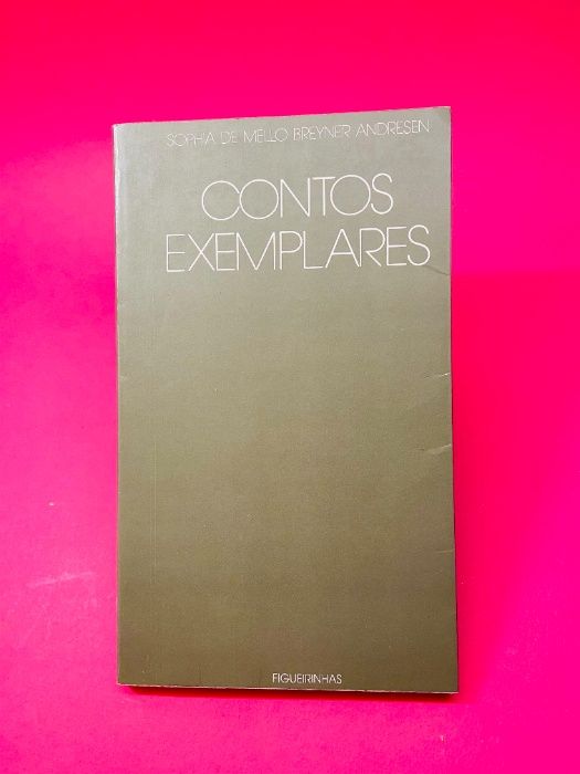 Contos Exemplares - Sophia de Mello Breyner Andresen