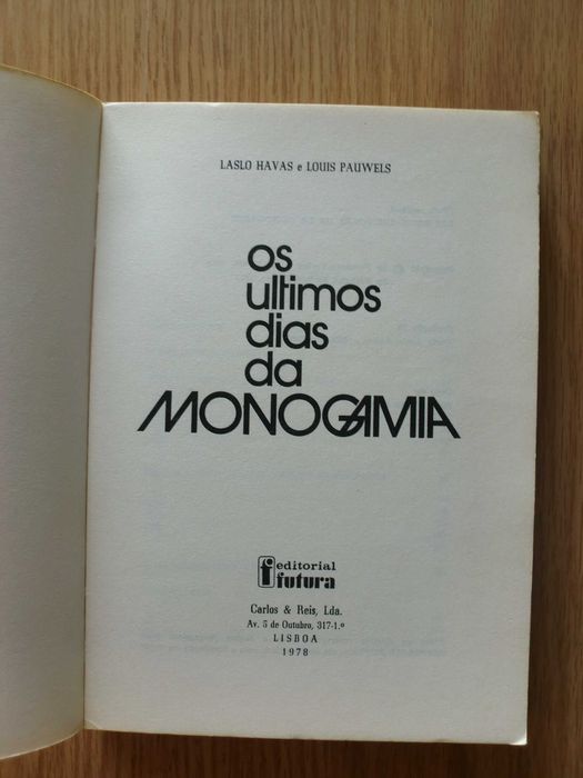 Os Últimos Dias da Monogamia
de Laslo Havas e Louis Pauwels